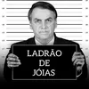 jair bolsonaro ladrão