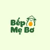 Bếp Mẹ Bơ 🥑