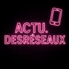 actu.desreseaux