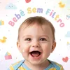 Bebê Sem Filtro 👶🏽