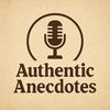 Authentic Anecdote