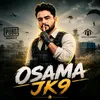 OSAMA JK9