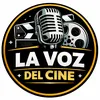 LA VOZ DEL CINE