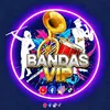 BANDAS VIP