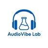 AudioVibe Lab