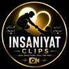 insaniyat_clips