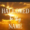 hallowed.be.thy.n3
