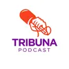 Tribuna_Podcast
