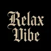 Relax Vibe