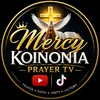 Mercy Koinonia Prayer Tv