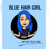bluehairgirlwoutbluehair