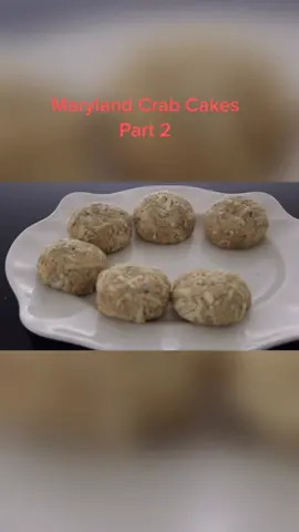 🦀MARYLAND CRAB CAKES PART 2🦀#Recipe #foodchallenge #food #chef #tiktokfoodie #video #tictok #vibecheck #Foodie #marylandcheck #perfectmeal #Love #t