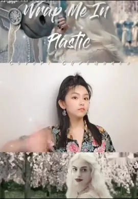 wrap me in plastic cover #tiktokchina #chinese #china #nhạctrung #wrapmeplastic #wrapmeinplastic