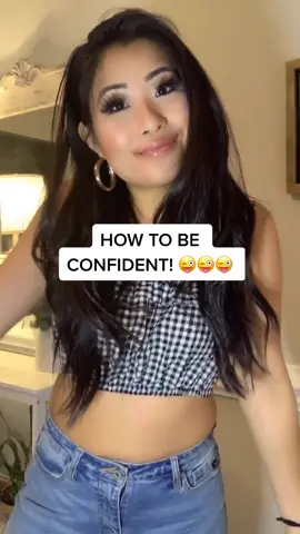 HOW TO BE CONFIDENT😝😜 #fyp #distancedance #asiangirls #confidencechallenge #confidencecheck #confidentwomen