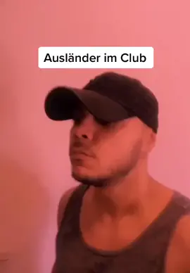 Ausländer heutzutage im Club ... kommentiert, wenn ihr es kennt! #foryou #fürdich