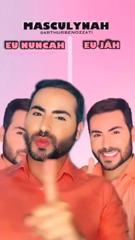 Eu NUNCAH 👎🏼 Eu JÁH 👍🏼 (o fundo do vídeo está nos stories do meu insta @ arthurbenozzati) #funkdamasculynah #foryou #foryoupage #fyp 💕