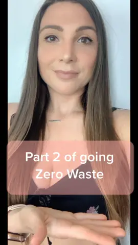 how to go zero waste part 2! #zerowaste #EcoFriendly #sustainable #lowwaste