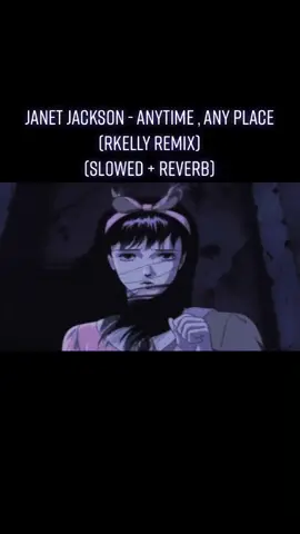 Janet jackson - anytime , any place (rkelly remix)(Slowed + reverb) #slowed #reverb #janetjackson #slowedandreverb #music ##Love#foryou #mojoisrare