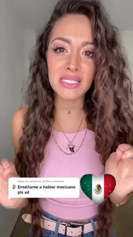 Reply to @unicornio_brilla  que otra frase mexicana conoces? #mexico #latina #hispanic #español #learn #parati