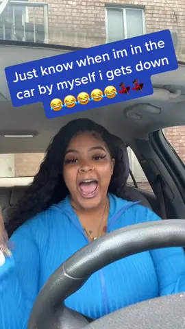 Just know I gets down in the car with or without somebody in there 🤣🤣🤣 . Follow my ig: prettyjanay__ #fyp #viral