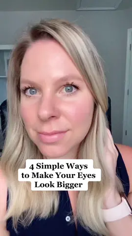 4 Simple Ways to Make Your Eyes Look Bigger #makeuptipsandtricks #biggereyes #simplemakeup #makeuptipstiktok #LearnOnTikTok
