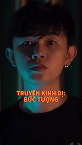 KỂ TRUYỆN KINH DỊ (Tập 13): BỨC TƯỢNG ⚠️ FOLLOW mình để đón nghe nhiều truyện kinh dị hơn nhé !