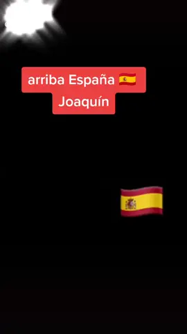 arriba España Joaquín🤣👑🇪🇸