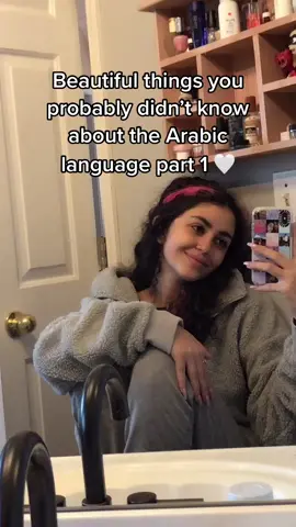 Beautiful things you probably didn’t know about the Arabic language, part 1 ❤️