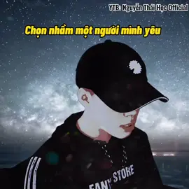 Chẳng ai phải muốn chọn nhầm một người mình yêu 🥺 #yeunhamnguoi #lebaobinh #thaihoccover