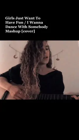 Girls Just Want To Have Fun / I Wanna Dance With Somebody [cover mashup] #covermashup #girlsjustwanttohavefun #iwannadancewithsomebody