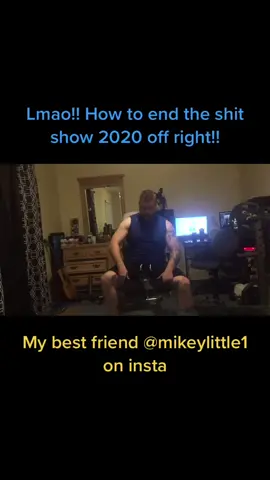Hahahaha how to end 2020 off right!!... my best friend @mikeylittle1 on Instagram #OhNo #2020 #bestfriend #lmao #lol #funny #smh #foryou #workout