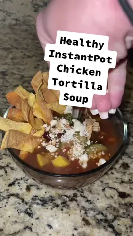 Healthy chicken tortilla soup in the Instant Pot! For real you deserve the fancy cheese. #FitnessRoutine #fyp #healthyrecipes #healthyfood #instantpot