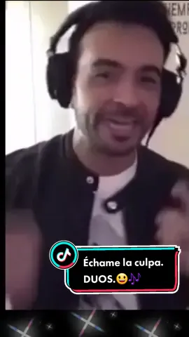DUO CON FONSI..#echamelaculpachallenge  😊🎶🎶🎶🎶😃 #duos  #fonsi  #parati  #foryou  🎶🎶🎶🎶🎶🎶😊