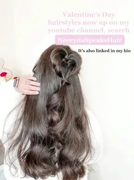 Valentine’s Day hair ideas! Up on my channel search NereydaSpeaksHair ♥️ #valentinesdayhairstyle #valentinesdayhair #hearthairstyle #hearthair