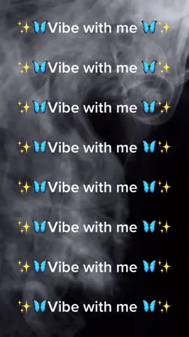 🦋✨USE THIS SOUND & TAG ME IN YALL VIDEOS VIBING💙 #fyp #foryou #vibewithme #vibes #playlist #vibeplaylist #nyc #newsound #trendingsounds #musicly