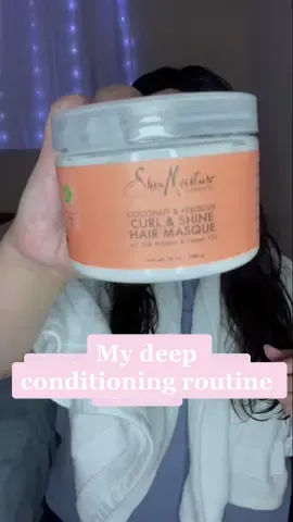 My deep conditioning routine! #deepconditioning #sheamoistureproducts #hairtok #hairtipsforgrowth #haircareroutinetips