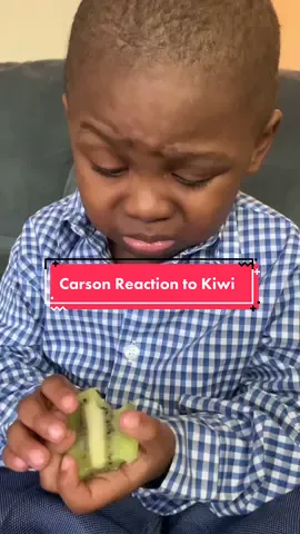 Toddler foodie tries kiwi. His reaction was so funny. 🤣🤣 #food #toddler #reaction #fyp