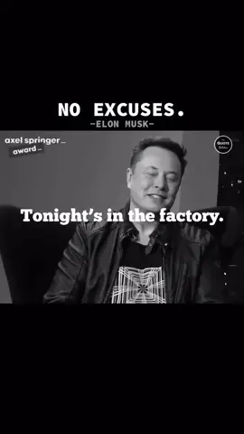 If Elon Musk can do this, what’s your excuse? #ElonMusk