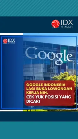 Hayo siapa yang lagi cari kerja? Google Indonesia lagi buka lowongan nih👆🏻🤑 #tiktoknews #tiktokberita #googleindonesia #fypシ #google #lowongankerja