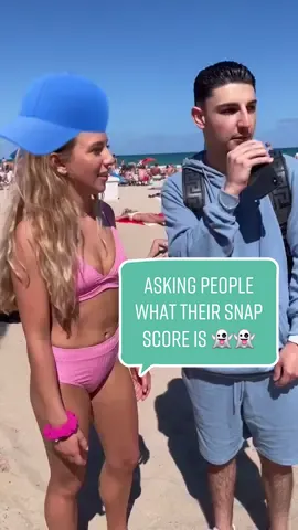 Asking people what their Snapchat score is👻