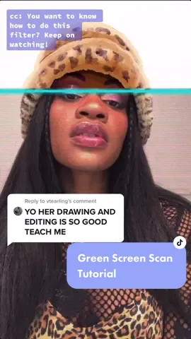 Reply to @vtearling I know this tutorial is very late but here you go! #BlackCreatives #TikTokPartner #GreenScreenScan #tutorials