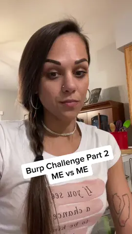 Per your request, *excuse me btw* duet this to challenge #fyp #foryoupage #burpqueen #burpgirl #momtiktok #burp #burpchallenge #duetme #selfacceptance