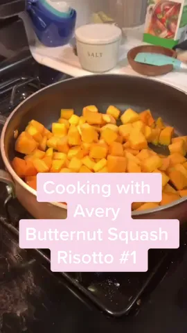 Cooking Butternut Squash Risotto with Avery! Pt 1 #theaverytouch #butternutsquash #risotto #dinnerparty #homecafe #EasyRecipe #foodontiktok #homecook