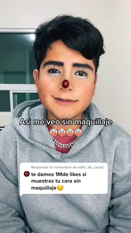 Responder a @edits_de_caca2 cómo les gusta más! Con maquillaje o sin maquillaje 🤡🤡🤡🤡 #maquillaje #badabun #alele #payasito #clawn #parati