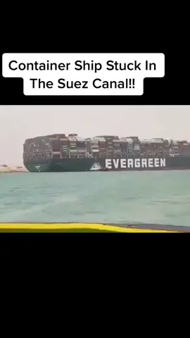 #fyp #foryou #viral #containership #evergreen #suezcanal