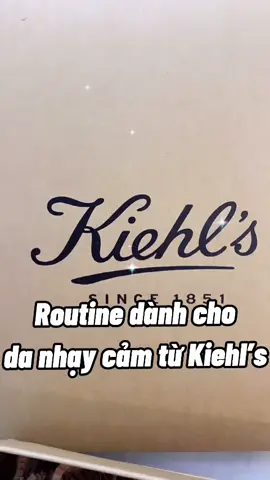 Bí quyết cho làn da nhạy cảm - khoẻ hơn & tràn đầy sức sống hơn #kiehlsvietnam #kiehls #dakhoecungkiehls #kiehlsvietnam #danhaycam #LearnOnTikTok