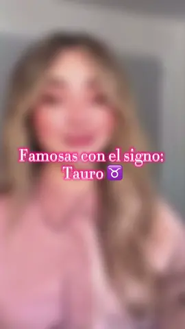 FAMOSAS CON TU SIGNO 2/12 ♉️ #tauro #signos #signoszodiacales #parati #fyp