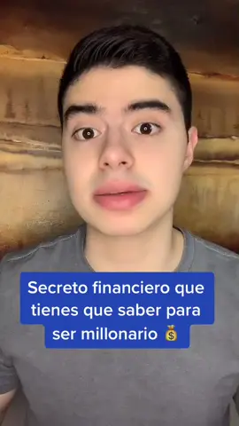 Secreto Financiero para ser millonario 💰 espero sus PEGAR 😎 #finanzas #dinero #millonarios #negocios #consejo