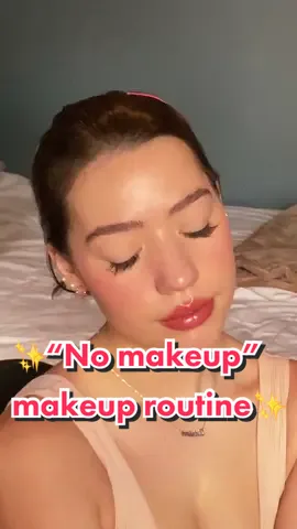 My “no makeup” makeup routine! ✨✨✨✨✨✨#fyp#naturallookmakeup #makeuptut #abcd #hehehehe