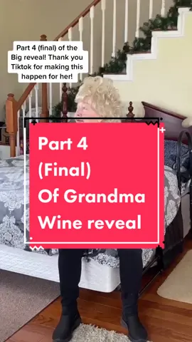 Part 4 (final) of the big reveal! Thank you #tiktok for making this happen for #grandma #nana #grandpa #grandma #viral #funny #wine